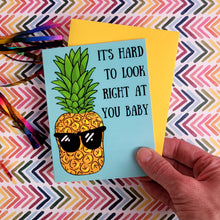 Load image into Gallery viewer, Pineapple Pick-up Line
