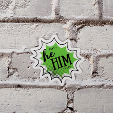 Load image into Gallery viewer, Pronoun Stickers: He/ Him