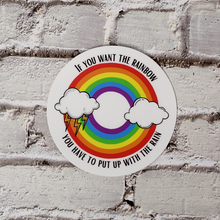 Load image into Gallery viewer, Put Up With The Rain