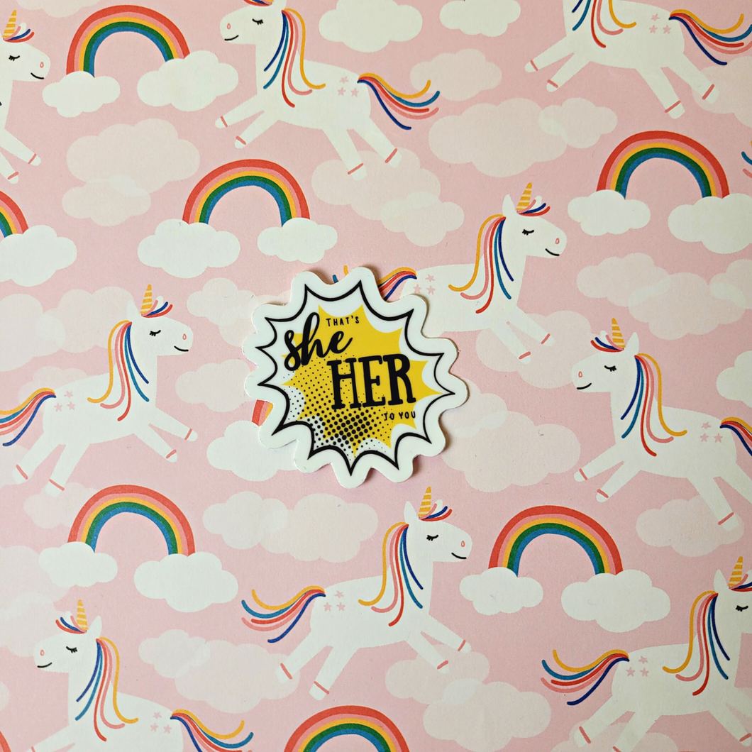 Pronoun Stickers: She/ Her